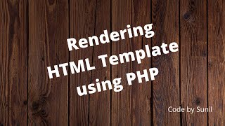 Render HTML Template using PHP Script
