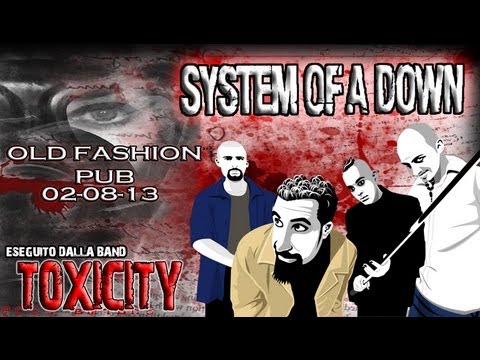 Old Fashion Pub - Toxicity (System of a Down Tribute Band Sicilia)