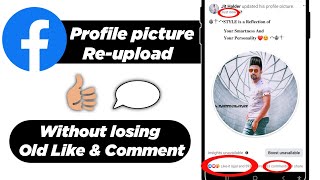 How to upload old profile picture on facebook without losing likes