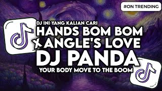 Download lagu DJ YOUR BODY MOVE TO THE BOOM X ANGEL LOVE DJ PANDA VIRAL TIKTOK DJ HANDS JEDAG JEDUG mp3
