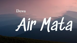 Download lagu Dewa - Air Mata Lyrics Video mp3