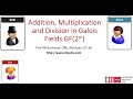 Addition Multiplication And Division In Galois Fields GF 2 M