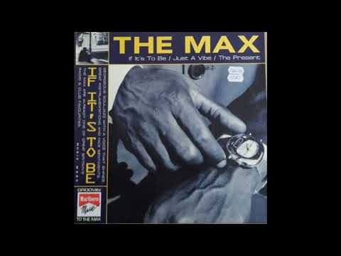 The Max ft. Xavier – The Max ft Xavier Barnet - Incredible (Acid Jazz / Rare Groove) 1994