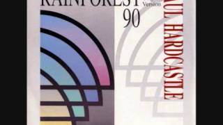 Rainforest 90 - Paul Hardcastle