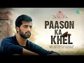 Paason Ka Khel Chote Nawab Akshay Oberoi Plabita Indian Ocean Amit Kilam Rahul Ram Himanshu Joshi