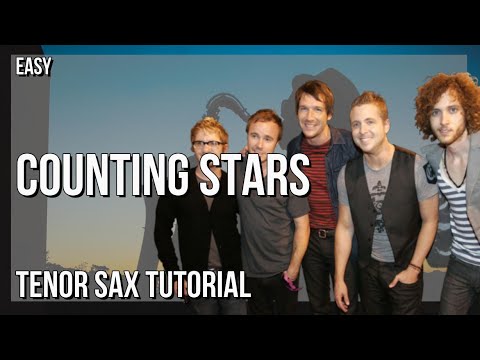SUPER EASY: How to play Counting Stars  by OneRepublic on Tenor Sax (Tutorial)