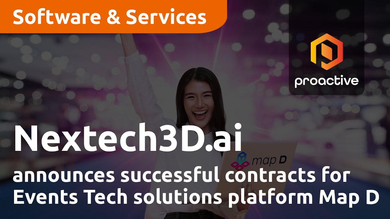 Nextech3D.ai announces successful contracts for Events Tech solutions platform Map D