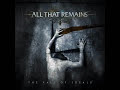 Tattered On My Sleeve - All That Remains