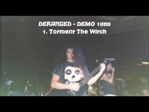 Deranged - Torment The Witch