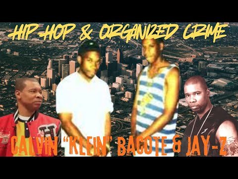 Hip-Hop's Ties To BLACK ORGANIZED CRIME: Calvin "Klein" Bacote & Jay-Z