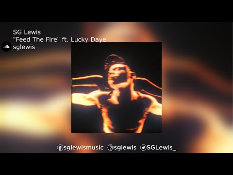 SG Lewis | "Feed The Fire" ft. Lucky Daye