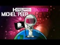 Hardwell - Spaceman (Michel Peer Remix) 
