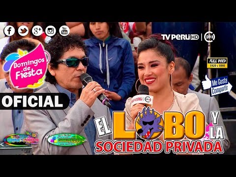 EL LOBO Y LA SOCIEDAD PRIVADA ♪ ▷ DOMINGOS DE FIESTA TV PERÚ FULL HD 26/11/2017- STA. ANITA