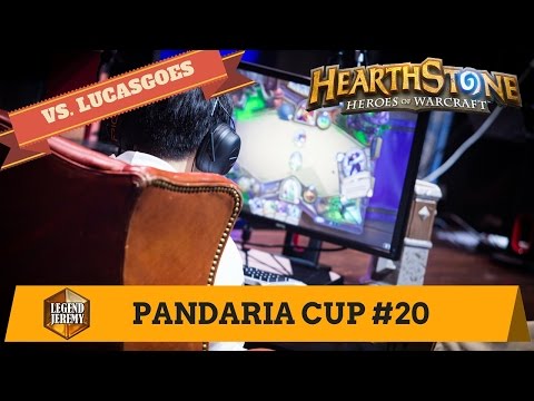 [Hearthstone] Pandaria #20 Cup (Round #4 vs. Lucasgoes)
