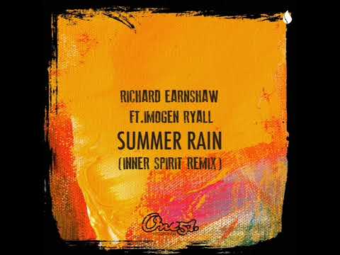 Richard Earnshaw & Imogen Ryall – Summer Rain (Extended Mix) 