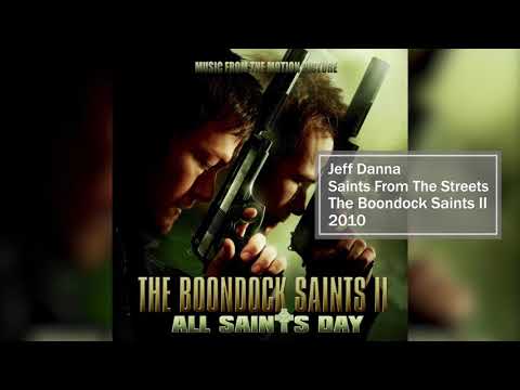 Saints From The Streets - The Boondock Saints II: All Saints Day (Motion Picture Score) | Jeff Danna