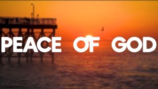 Peace of God – 1 Hour Prayer & Meditation Music