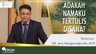 Download lagu ADAKAH NAMAKU TERTULIS DISANA? | Oleh: Pdt. Jerry Mangerongkonda, M.Th | TEDUH mp3