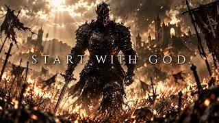START WITH GOD, EVERY DAY | Powerful Motivational Epic Orchestral Music