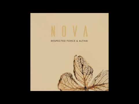 Respected Force & Althai - Nova