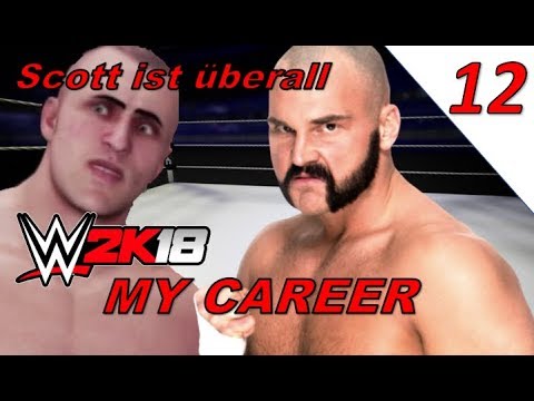 WWE 2k18 | My Career Mode Ep. 12 | Scott Dawson ist überall | Neue Wege | PS4 | deutsch