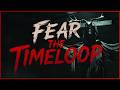 Fear The Timeloop 2026 полное прохождение PC FULL GAME