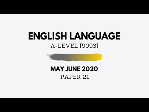A-Level English May June 2020 Paper 21 - Writing (Solutions Tips & Tricks) 9093/21
