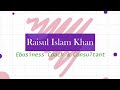 Raisul Islam Khan Intro