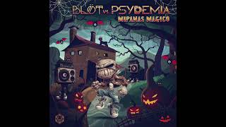 Blöt & Psydemia - Mipanas Magico
