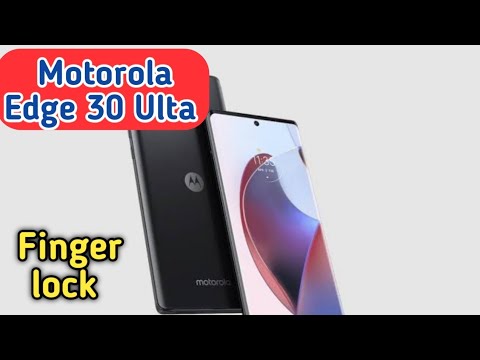 Finger Lock In Motorola Edge 30 Ultra, How To Set Finger Lock In Motorola Edge 30 Ultra,