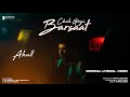 AKULL | CHALI GAYI BARSAAT ( OFFICIAL LYRICAL VIDEO ) | MELLOW D | NAMOH STUDIOS