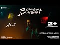 AKULL CHALI GAYI BARSAAT OFFICIAL LYRICAL VIDEO MELLOW D NAMOH STUDIOS