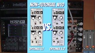 Video thumbnail for NON-TUTORIAL #10 - Optomix v.1 VS Optomix v.2 by Dave Bundy