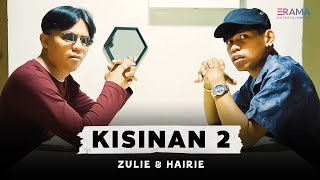 Download lagu Zulie & Hairie - Kisinan 2 | Bola-bali nggo dolanan bola-bali wes kapusan mp3