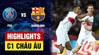 Highlights: Barcelona - PSG | Thẻ đỏ tai hại, ngược dòng kinh điển, Mbapple lập cú đúp đỉnh cao