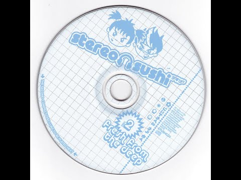 Stereo Sushi - Soulful Deep House Lounging (CD2)