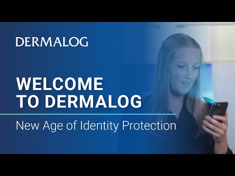 Welcome to DERMALOG and the New Age of Identity Protection