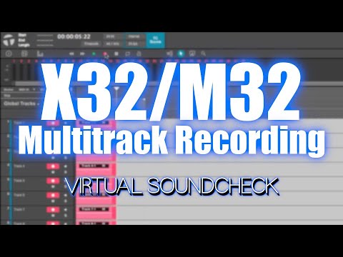 X32/M32 MultiTrack Recording AND Virtual Soundcheck | Tracks Live
