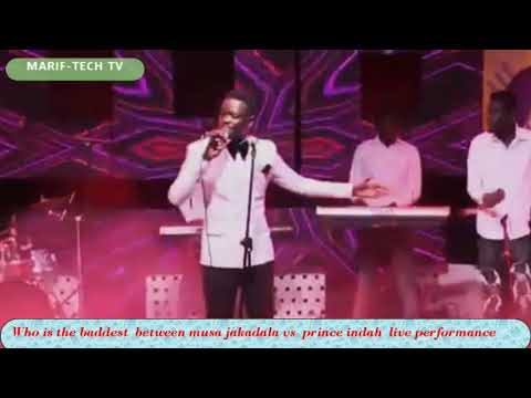 challenge between musa jakadala and prince indah, let's see who is the baddest.