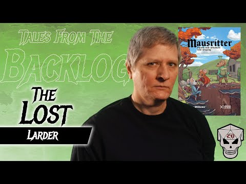 Tales From the Backlog - Mausritter - The Lost Larder