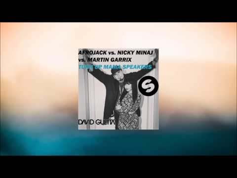 Afrojack & David Guetta vs. Martin Garrix ft. Nicky Minaj - Turn Up Mama Speakers (Mashup)
