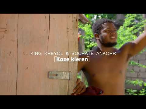 KOZE KLEREN by KING KREYOL & SOCRATE ANKORR