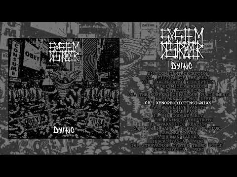 System Destroyer - Dying FULL ALBUM (2019 - Grindcore)