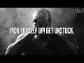 Les Brown: Pick Yourself Up Get Unstuck: A Motivational Speech