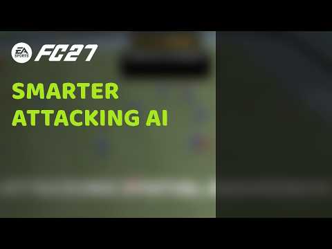 FC 27: AI Attackers Got a Major Intelligence Boost! 🧠