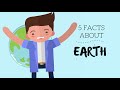 5 Interesting Facts About Earth Facts For Kids