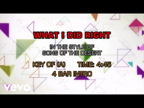 What I Did Right - Sons of the Desert