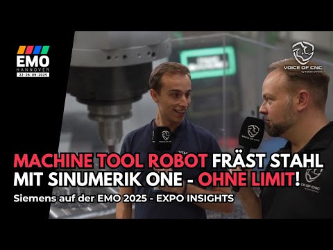 Machine Tool Robot fräst Stahl mit Sinumerik ONE ohne Limit! | VOICE OF CNC