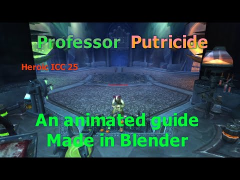 Professor Putricide Heroic 25 Animated Guide