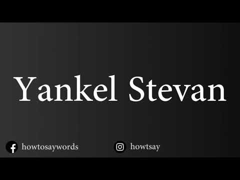 How To Pronounce Yankel Stevan